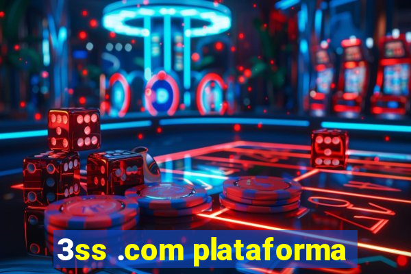 3ss .com plataforma